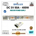 Power Supply Trafo Brilux DC 5V 80A | 400W - SLIM + FAN (Super Quality)